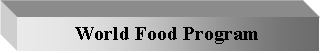 Text Box: World Food Program